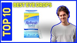 Best Eye Drops in 2023  Top 10 Best Eye Drops [upl. by Natty398]