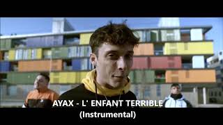 AYAX  L ENFANT TERRIBLE INSTRUMENTAL Prod Tobeats [upl. by Yla177]