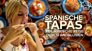 KULINARISCHE REISE DURCH ANDALUSIEN So vielfältig sind spanische Tapas  Die Foodtruckerin DOKU [upl. by Cary]