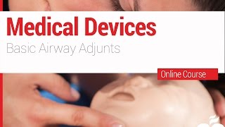 PALS  Medical Devices  Basic Airway Adjunts [upl. by Domenico]