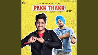 Pakk Thakk feat Gill Raunta [upl. by Akahc808]