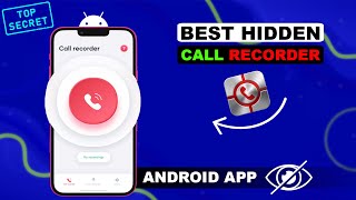 📞How to Install Hidden Call Recorder on Android  Best Hidden Call Recorder For Android [upl. by Eugenia863]