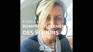 Caroline Meuclet  quotÉcoute et Compagniequot pour rompre lisolement des seniors expatriés [upl. by Llennor637]