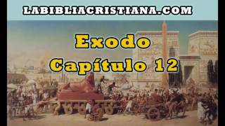 Exodo Capítulo 12  La Biblia en audio [upl. by Nala]