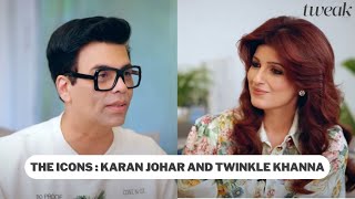 The Icons Karan Johar and Twinkle Khanna  Tweak India [upl. by Budworth]