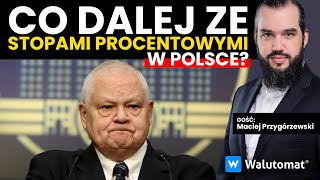 Stopy procentowe w dół Co wydarzy się z polskim złotym  Maciej Przygórzewski [upl. by Harad]