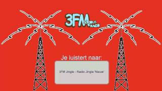 3FM Jingle  Radio Jingle Nieuw [upl. by Cavallaro]