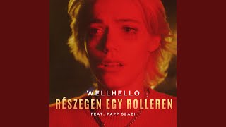 Részegen egy rolleren feat Papp Szabi [upl. by Yremrej]