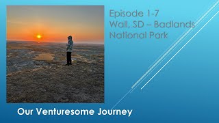 OVJ Episode 1 7 Wall South Dakota Badlands Natl Park [upl. by Yramanna452]