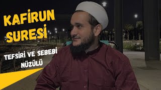 KAFİRUN SURESİ TEFSİRİ VE SEBEBİ NÜZÜLÜ [upl. by Ennair]