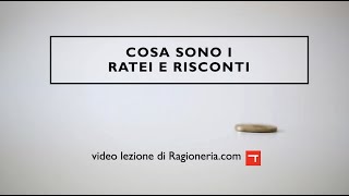 Cosa sono i ratei e i risconti [upl. by Tamiko]