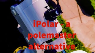 iPolar by iOptrona Polemaster alternative [upl. by Cirre841]