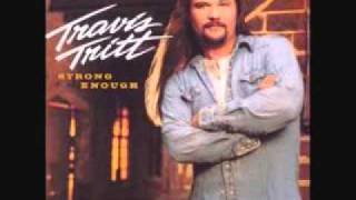 Travis Tritt  Doesnt Anyone Hurt Anymore Strong Enough [upl. by Noruq]