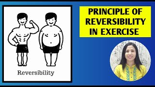 REVERSIBILITY PRINCIPLE OF TRAINING REVERSIBILITY PRINCIPLE IN EXERCISE THERAPY exercisetherapy [upl. by Jollenta]