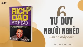 6 Tư duy của người nghèo bạn có mấy cái Sách Cha giàu cha nghèo [upl. by Nyltac]