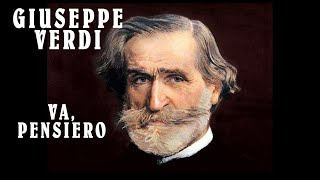 GIUSEPPE VERDI  VA PENSIERO NABUCCO TESTO E MUSICA [upl. by Yentiw]