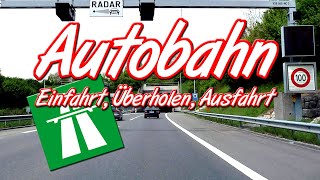 Autobahn Einfahrt Überholen und Ausfahrt [upl. by Brandi]