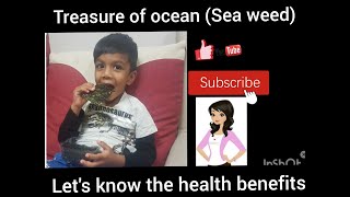 Know the health benefits of SeaWeed [upl. by Lilyan437]