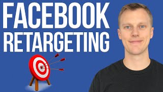 Facebook Retargeting Ads Tutorial 2024  Perfect For Beginners [upl. by Acinonrev173]