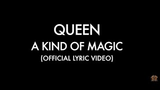 Queen  A Kind Of Magic Official Lyric Video [upl. by Nuarb]