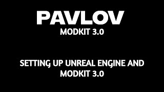 Setting up Pavlov Modkit 3 2023  Pavlov Modding Tutorials Ep 1 [upl. by Aronal]