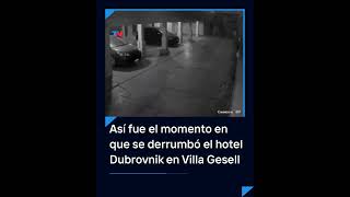 DERRUMBE TRÁGICO Así fue el momento en que se derrumbó el hotel Dubrovnik en Villa Gesell [upl. by Ajiat]