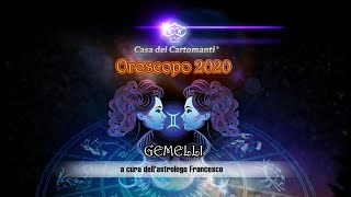 Oroscopo Gemelli 2020 [upl. by Mathews]