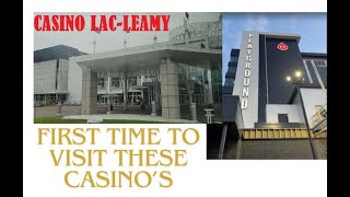 Casino LacLeamy and Playground Casino  First time visit to these Casinos  Quebec Canada [upl. by Dachi]