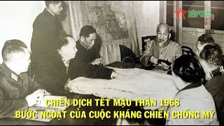 Chiến dịch Tết Mậu Thân 1968  Bước ngoặt của cuộc kháng chiến chống Mỹ [upl. by Akeinahs]