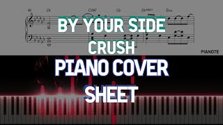 CRUSH크러쉬  By Your Side lPiano Cover  Sheets 피아노  악보 [upl. by Akyre]