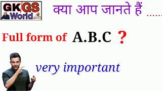 ABC का full form क्या होता है  FUll form of abc in english hindi language [upl. by Sproul968]