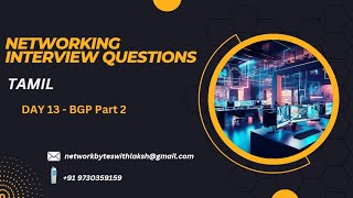 Networking Interview Questions  TAMIL  Day 13  BGP Part 2 [upl. by Aihsetel]