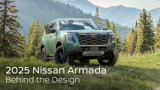 AllNew 2025 Nissan Armada  Behind the Design [upl. by Primavera]