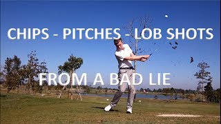 Golf How to Chip Pitch and hit a Lob Shot from a bad lie [upl. by Rainer422]