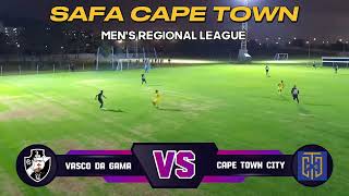 Vasco Da Gama vs Cape Town City FC  SAFA Cape Town Mens Regional League Match Highlights [upl. by Fotzsyzrk826]