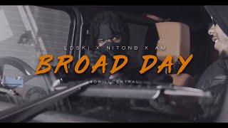 Loski x NitoNB x AM  Broad Day Music Video HarlemSpartans NGang 410 [upl. by Tremayne761]