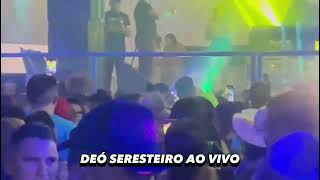 DEÓ SERESTEIRO EM SHOW AO VIVO NO CEARÁ [upl. by Merwyn]