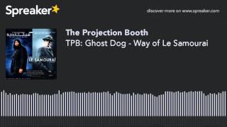 Ghost Dog  Way of Le Samourai [upl. by Ray]