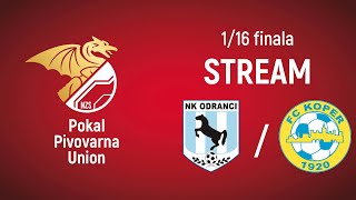 Odranci  Koper  šestnajstina finala PokalUnion 202324  STREAM [upl. by Anjela965]