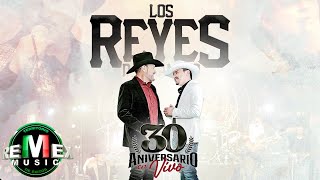 Los Reyes del Camino  30 Aniversario En Vivo Vol 1 Video Oficial [upl. by Studner]