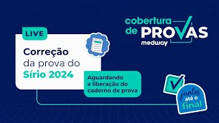 Live de Correção  Prova de Residência Médica do Sírio 2024  Gabarito Medway  Cobertura de Provas [upl. by Anabahs]