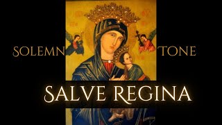 Salve Regina solemn  Song of the Rosary  Gregorian Chant [upl. by Ynnek]