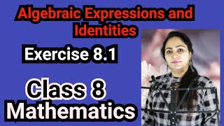 Class 8 Mathematics Exercise 81 Algebraic Expressions and Identities [upl. by Maynard564]