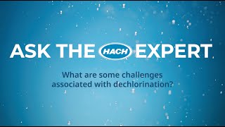 What are some challenges associated with dechlorination [upl. by Caasi]