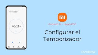 Configurar el Temporizador  Xiaomi Android 14  HyperOS 1 [upl. by Ruckman]