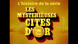 Lhistoire des Mystérieuses Cités Dor Podcast [upl. by Roberto794]