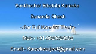 Sonkochero Bibolota Karaoke  Sunanda Ghosh [upl. by Aoket113]