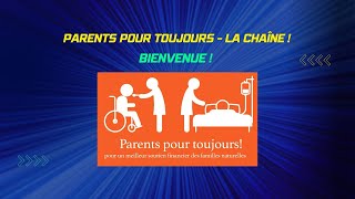 Bienvenue sur la chaîne Parents Pour Toujours [upl. by Aehsal451]