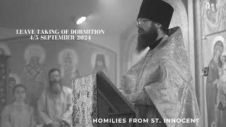 Homily for the LeaveTaking of Dormition  45 September 2024 [upl. by Assyli]