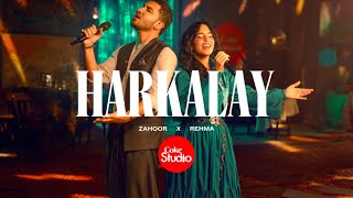 Harkalay  Coke Studio Pakistan  Season 15  Zahoor x REHMA [upl. by Kanter]